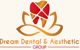 Dream Dental and Aesthetic Group