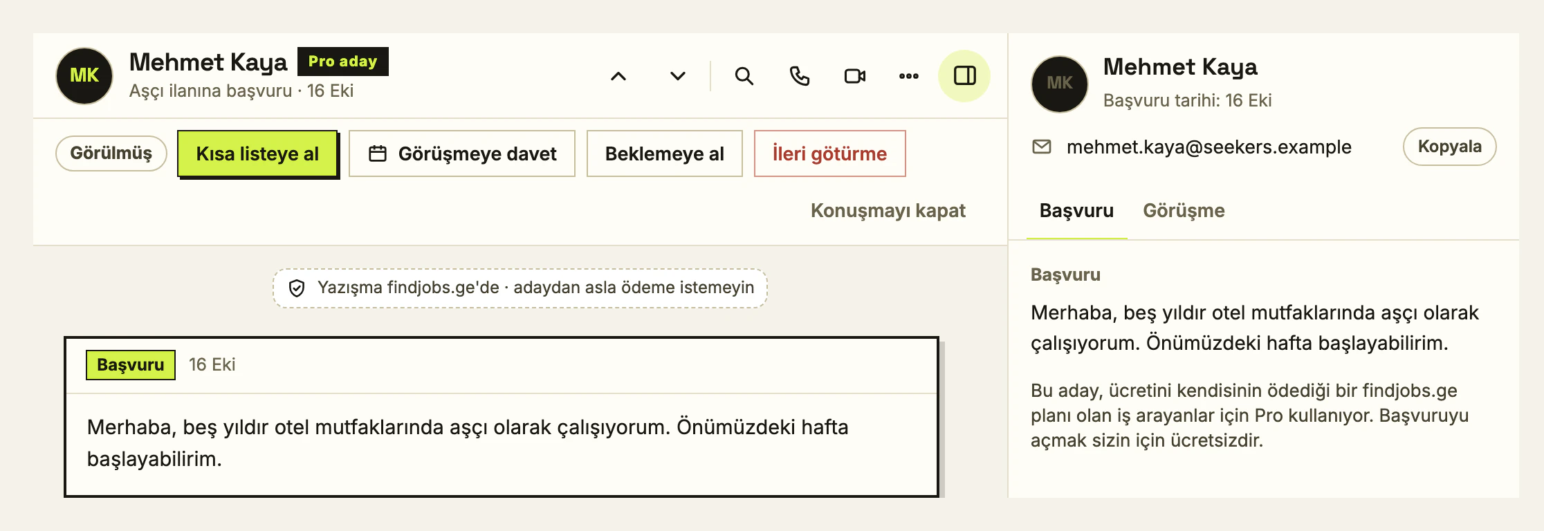Bir işverenin açtığı başvuru: “Pro aday” işaretli aday adı, mesaj ve başvuruyu açmanın ücretsiz olduğunu söyleyen satır.